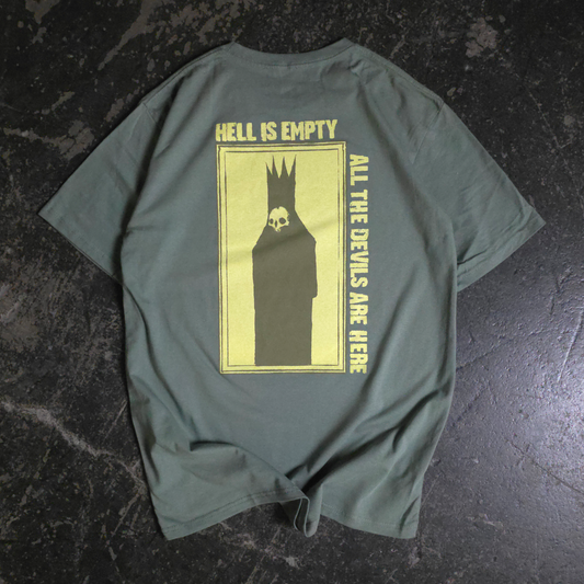Hell is Empty T-Shirt Sage